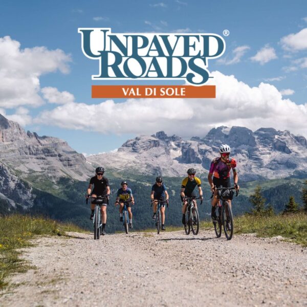 Unpaved Roads <br>Val di Sole